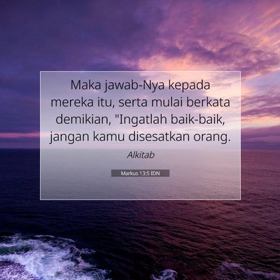 Markus 13:5 Ayat Alkitab Dijelaskan
