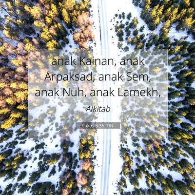 Lukas 3:36 IDN Gambar Ayat Alkitab