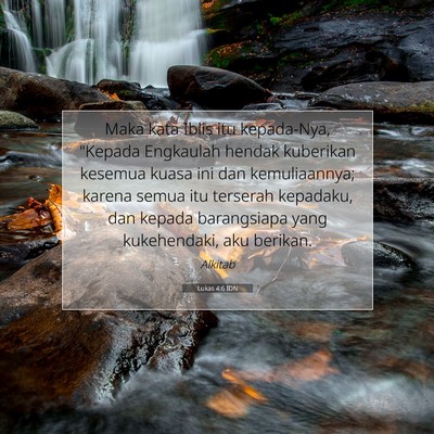 Lukas 4:6 Ayat Alkitab Dijelaskan