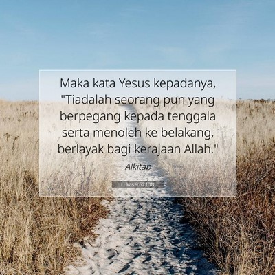Lukas 9:62 Ayat Alkitab Dijelaskan