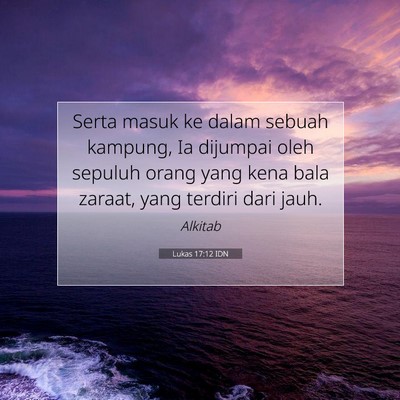 Lukas 17:12 Ayat Alkitab Dijelaskan