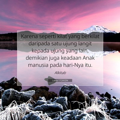 Lukas 17:24 Ayat Alkitab Dijelaskan