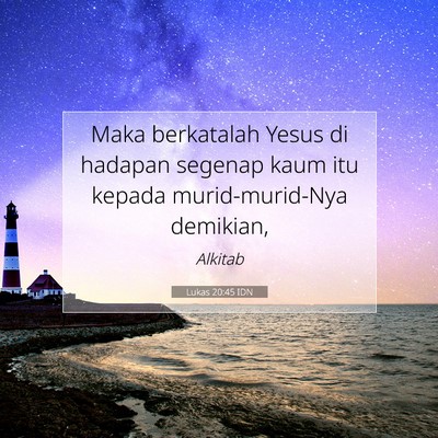 Lukas 20:45 Ayat Alkitab Dijelaskan
