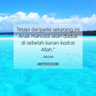 Lukas 22:69 IDN Gambar Ayat Alkitab