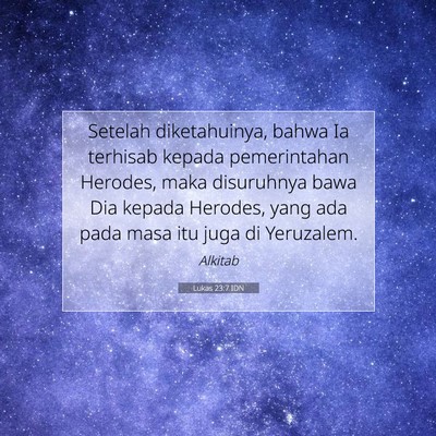 Lukas 23:7 Ayat Alkitab Dijelaskan