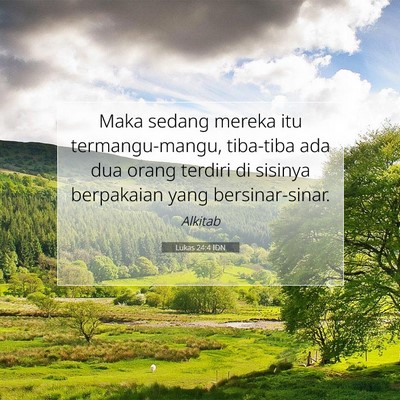 Lukas 24:4 Ayat Alkitab Dijelaskan