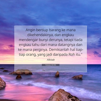 Yohanes 3:8 IDN Gambar Ayat Alkitab