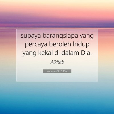 Yohanes 3:15 IDN Gambar Ayat Alkitab