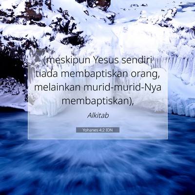 Yohanes 4:2 Ayat Alkitab Dijelaskan