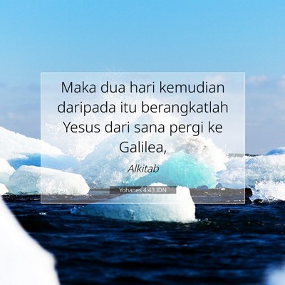 Yohanes 4:43 IDN Gambar Ayat Alkitab