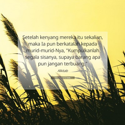 Yohanes 6:12 IDN Gambar Ayat Alkitab