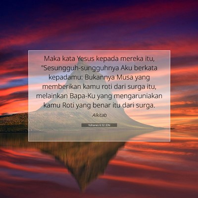 Yohanes 6:32 IDN Gambar Ayat Alkitab