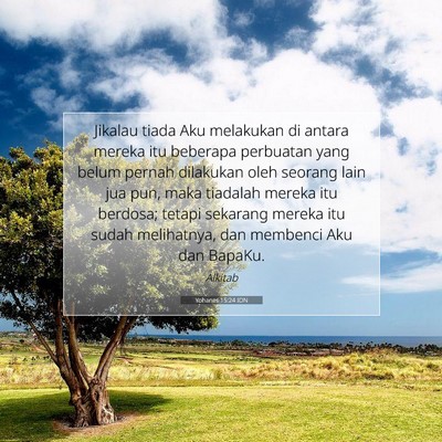 Yohanes 15:24 IDN Gambar Ayat Alkitab