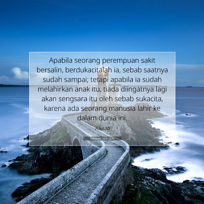 Yohanes 16:21 Ayat Alkitab Dijelaskan