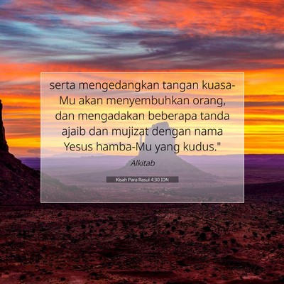 Kisah Para Rasul 4:30 Ayat Alkitab Dijelaskan