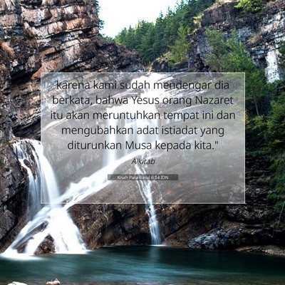 Kisah Para Rasul 6:14 Ayat Alkitab Dijelaskan
