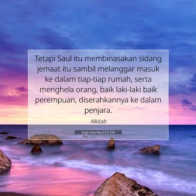 Kisah Para Rasul 8:3 IDN Gambar Ayat Alkitab