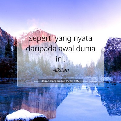 Kisah Para Rasul 15:18 Ayat Alkitab Dijelaskan