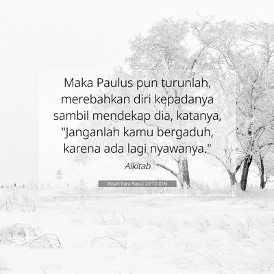 Kisah Para Rasul 20:10 Ayat Alkitab Dijelaskan