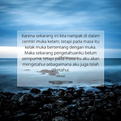 1 Korintus 13:12 IDN Gambar Ayat Alkitab