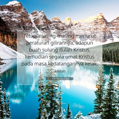 1 Korintus 15:23 IDN Gambar Ayat Alkitab