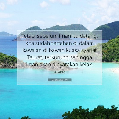 Galatia 3:23 IDN Gambar Ayat Alkitab