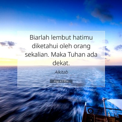 Filipi 4:5 IDN Gambar Ayat Alkitab