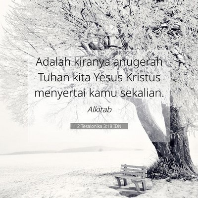 2 Tesalonika 3:18 Ayat Alkitab Dijelaskan