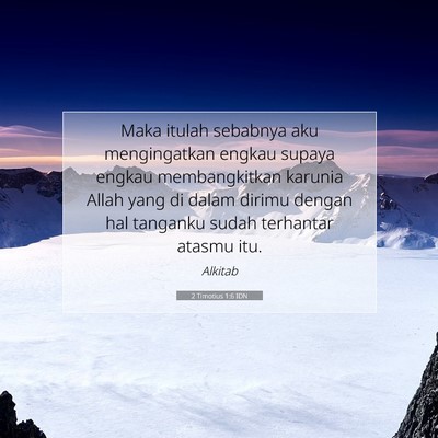 2 Timotius 1:6 IDN Gambar Ayat Alkitab