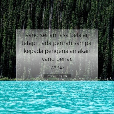 2 Timotius 3:7 IDN Gambar Ayat Alkitab