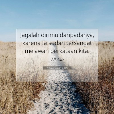 2 Timotius 4:15 IDN Gambar Ayat Alkitab