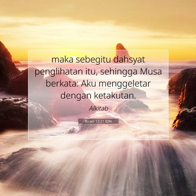 Ibrani 12:21 IDN Gambar Ayat Alkitab