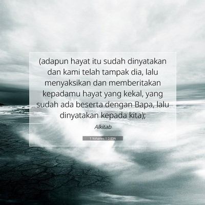 1 Yohanes 1:2 IDN Gambar Ayat Alkitab